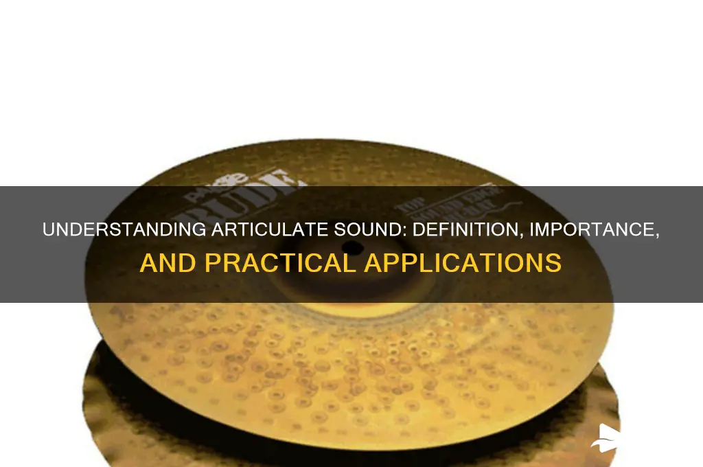 what is the articulate sound