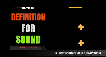 Sound: Definition and Understanding of Sound Waves