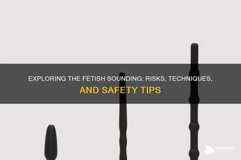 what is the fetish sounding