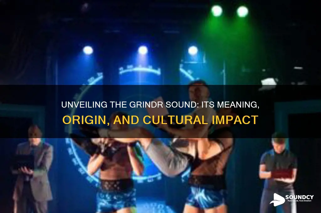 what is the grindr sound