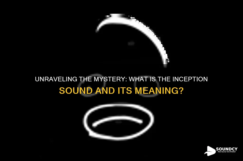what is the inception sound
