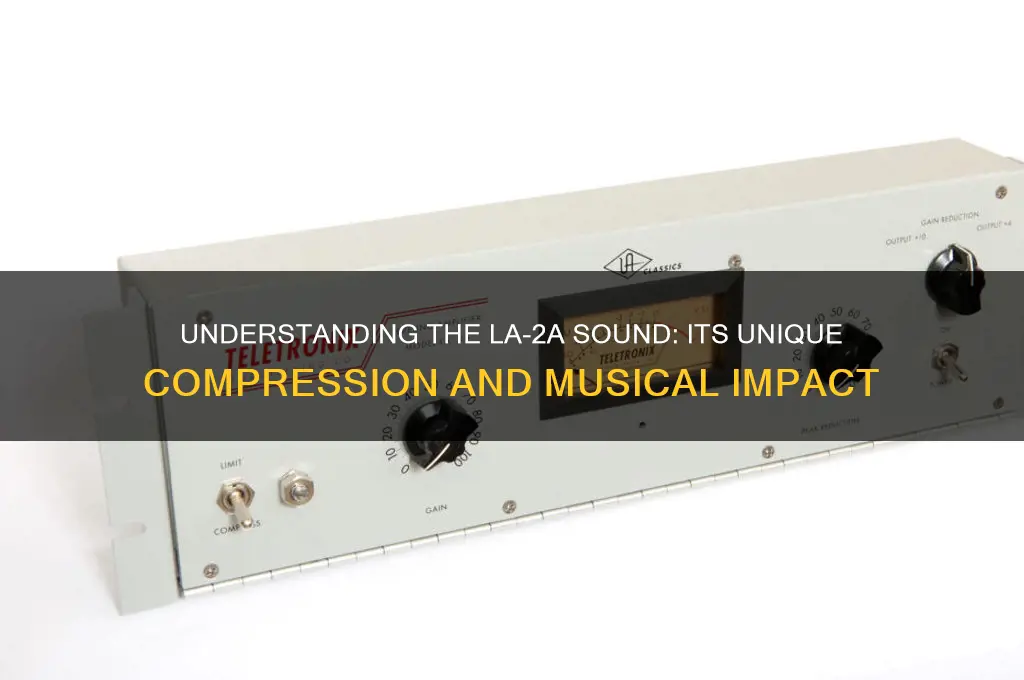 what is the la2a sound