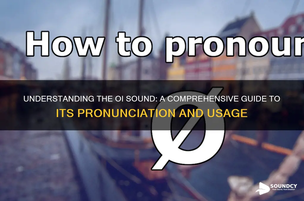 what is the oi sound