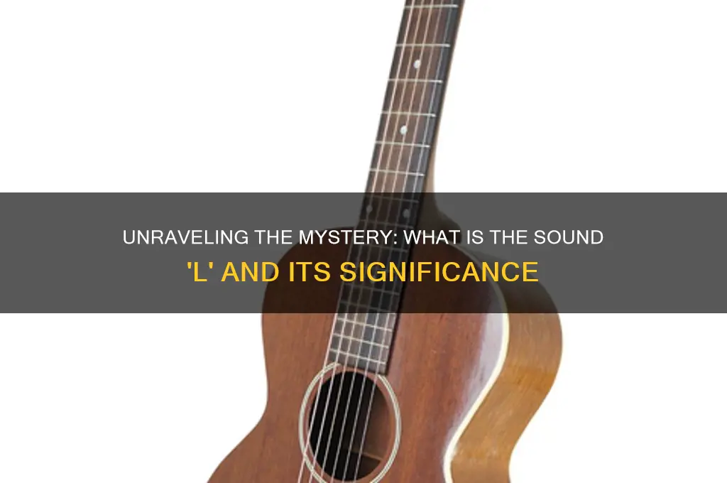 what is the sound l