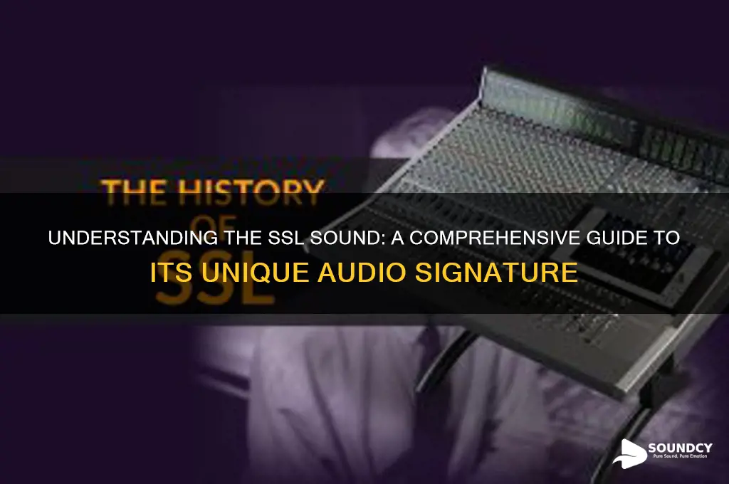what is the ssl sound