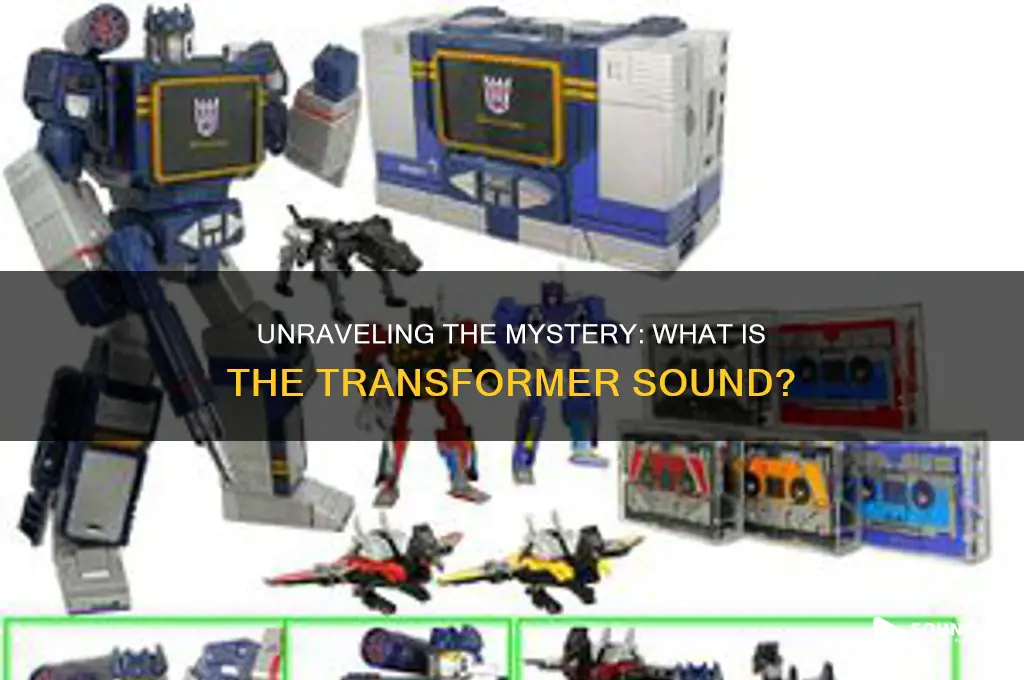 what is the transformer sound