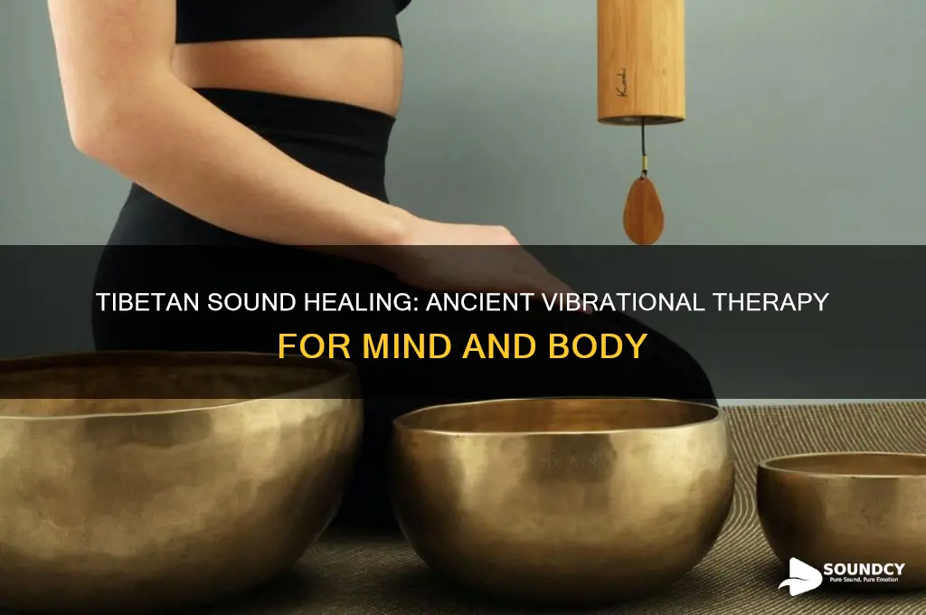 what is tibetan sound healing