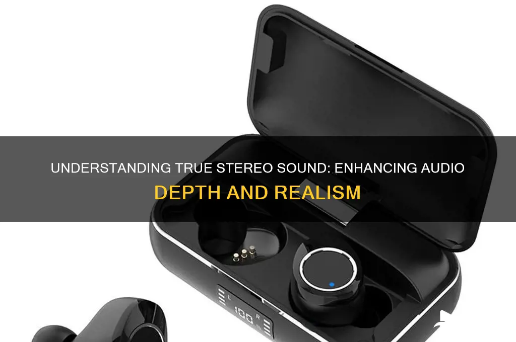 what is true stereo sound
