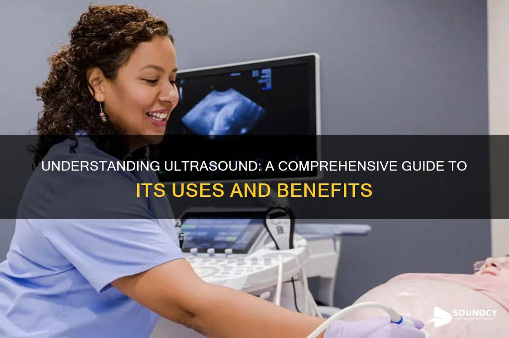 what is ultra sound about