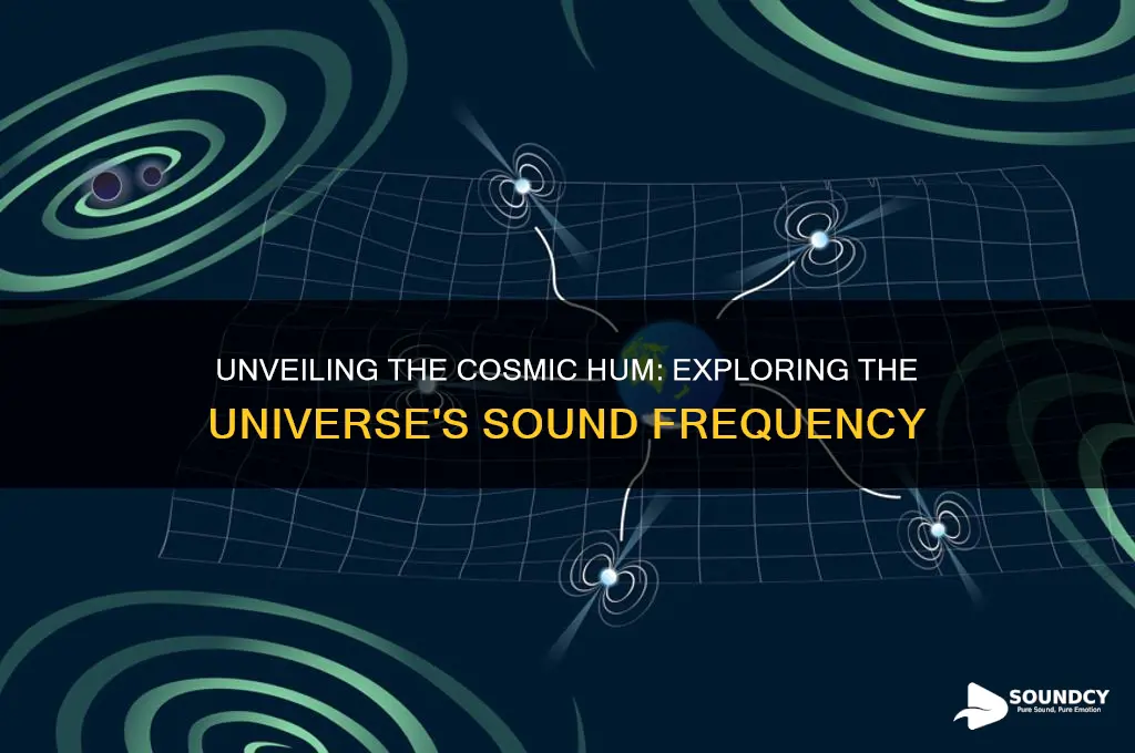 what is universe sound frequency