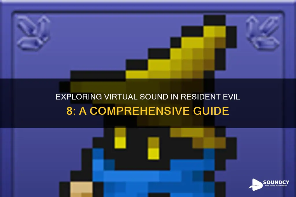 what is virtual sound re8