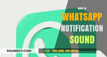 Understanding WhatsApp Notification Sounds: A Comprehensive Guide for Users