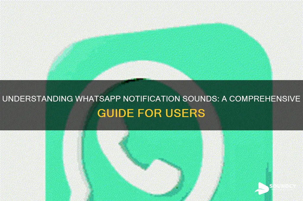 what is whatsapp notification sound