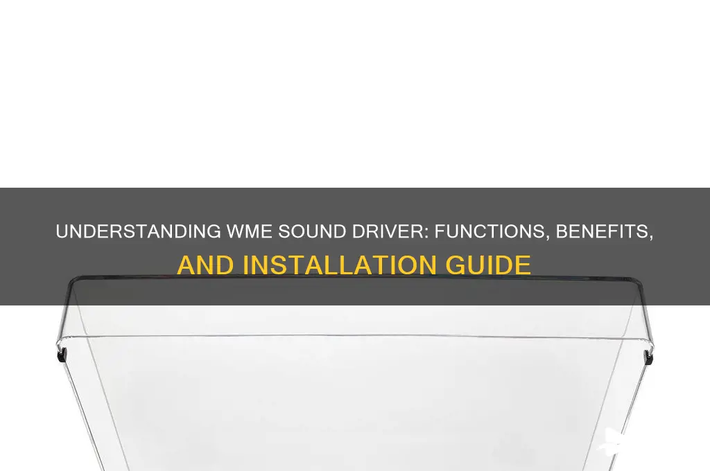 what is wme sound deriver