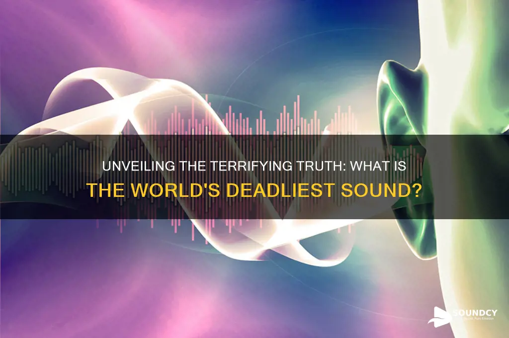 what is worlds deadliest sound