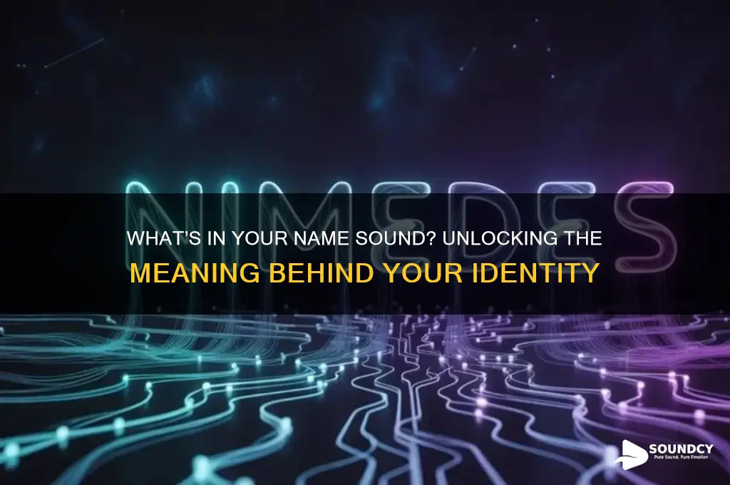 what is your name sound