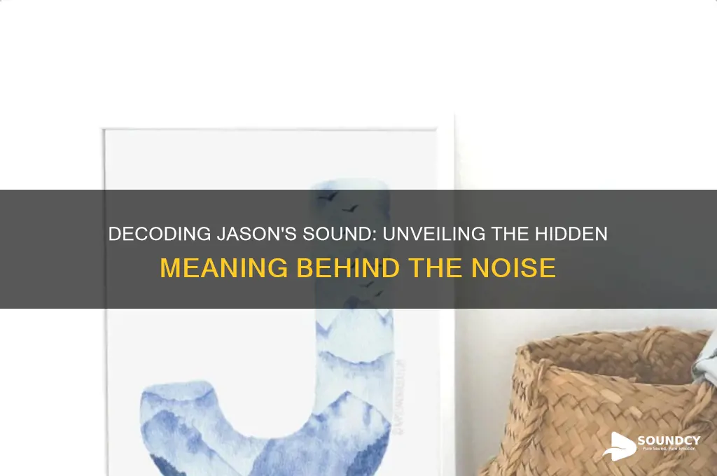 what jason sound actually says