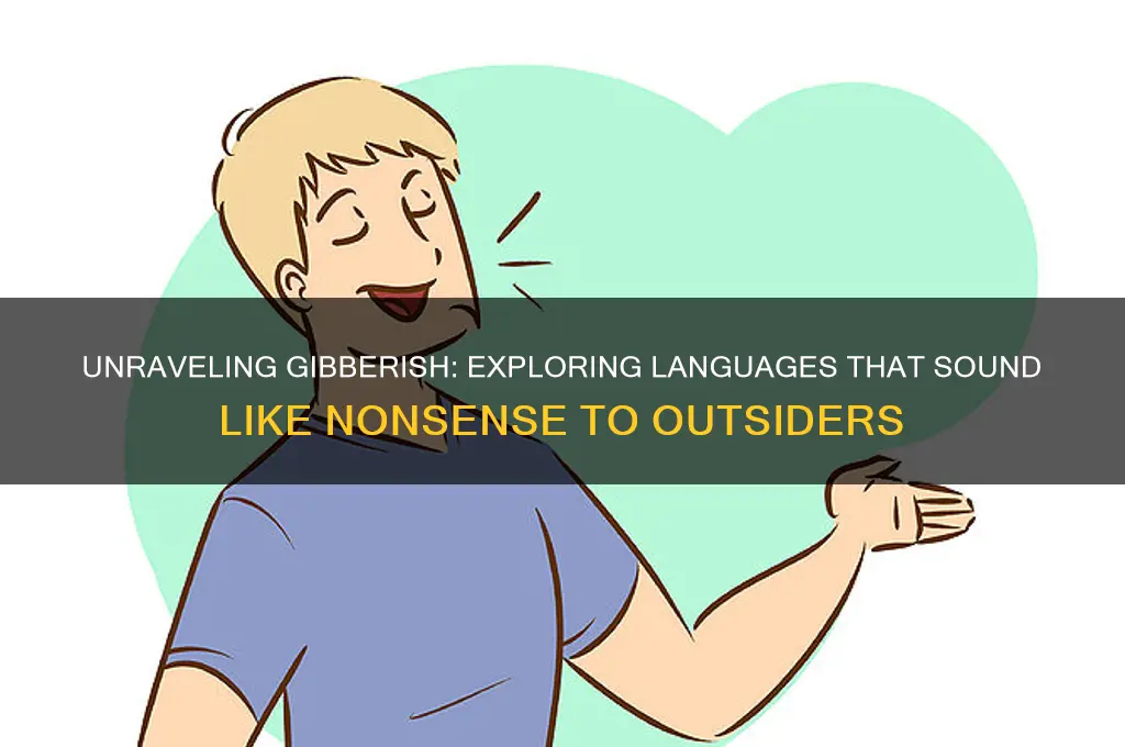 what language sounds like nonsense