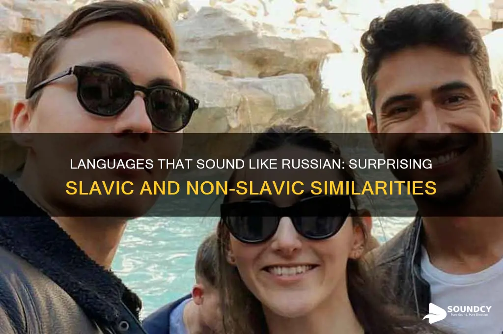 what language sounds like russian