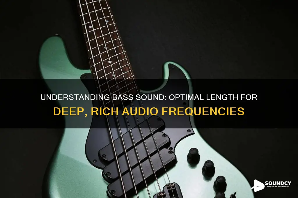 what length is bass sound
