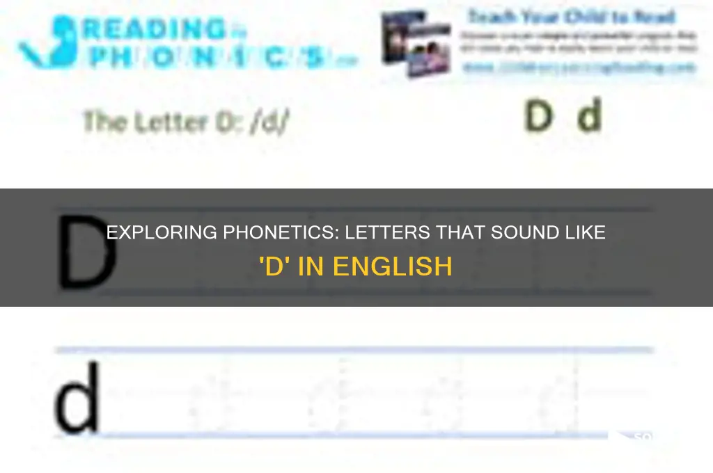 what letter sound like d