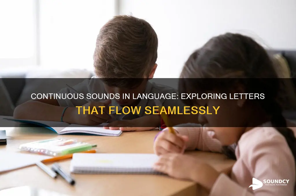 what letters are continuous sounds