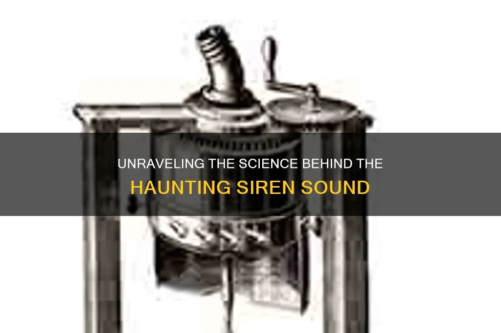 what makes a siren sound