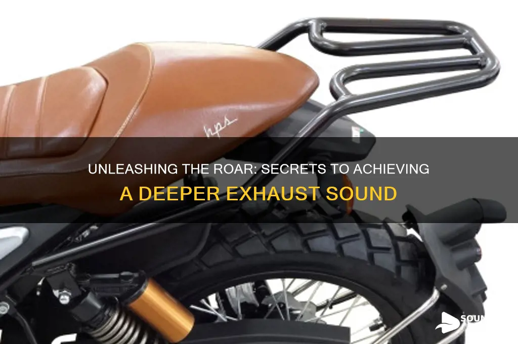 what makes exhaust sound deeper