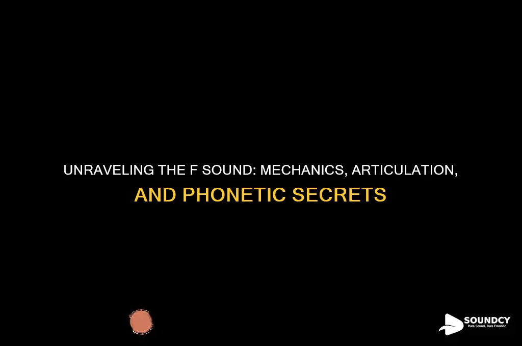 what makes the f sound