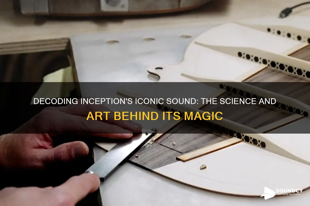 what makes the inception sound