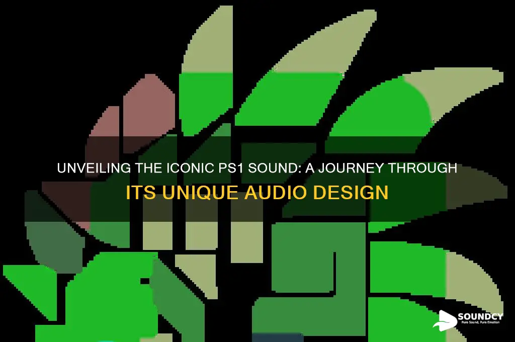 what makes the ps1 sound