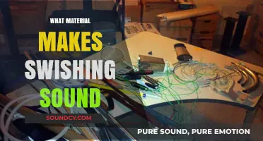 Unraveling the Science Behind Materials That Create Swishing Sounds