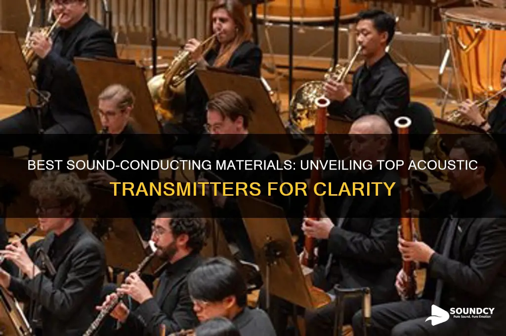 what materials transmit sound best