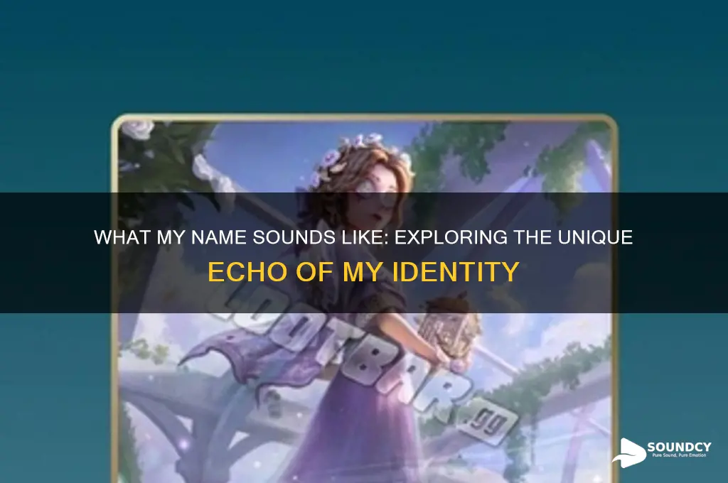 what my name sounds like
