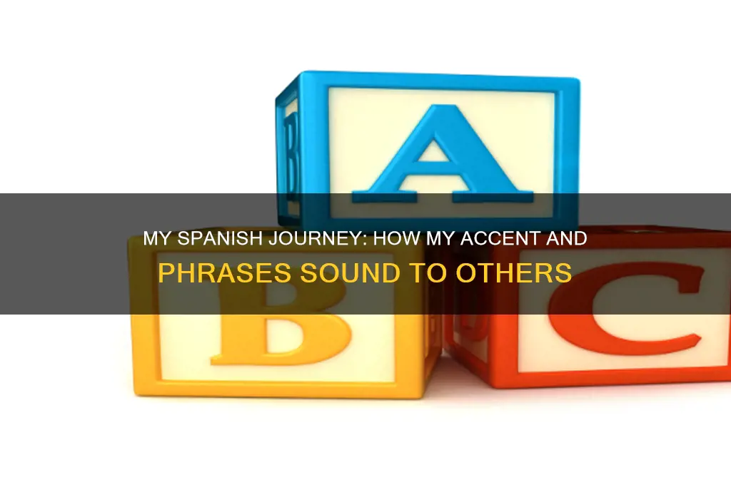 what my spanish sounds like