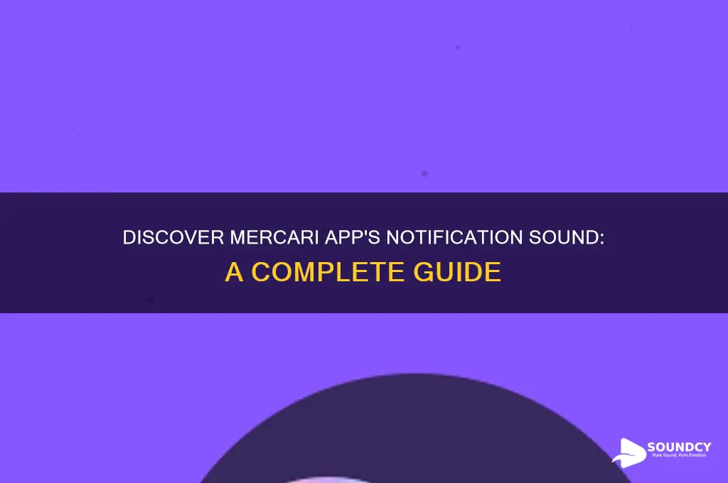 what notification sound mercari app