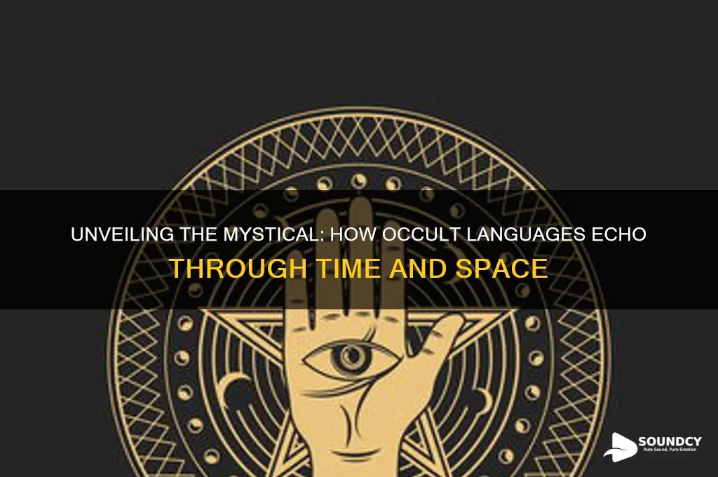 what occult langauges sound like