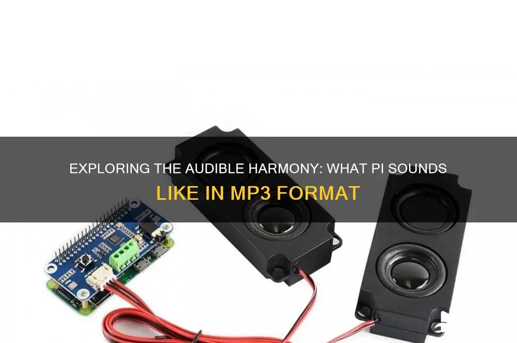 what pi sounds like mp3