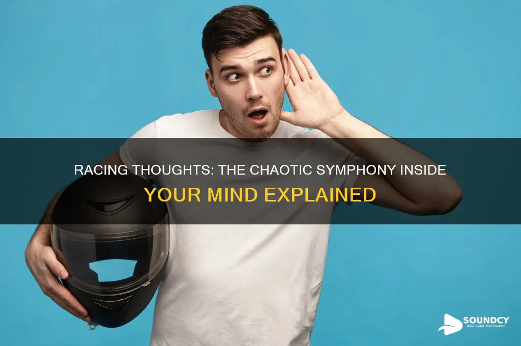 what racing thoughts sound like