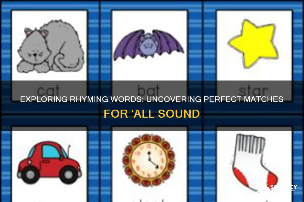 what rhymes with all sound