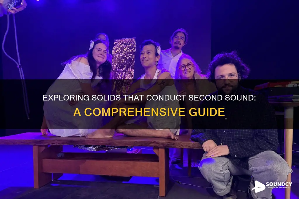 what solids support second sound