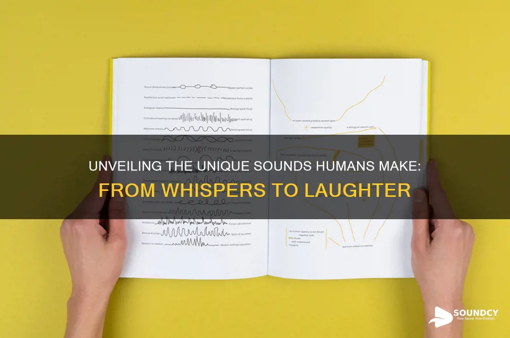what sound a human make