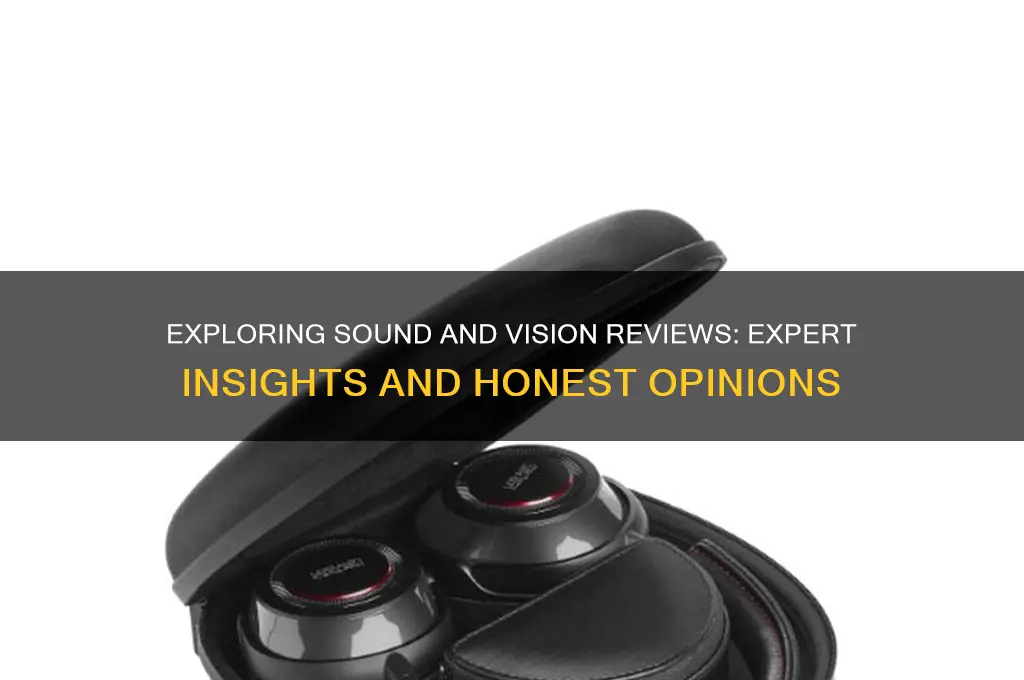 what sound and vision reviews