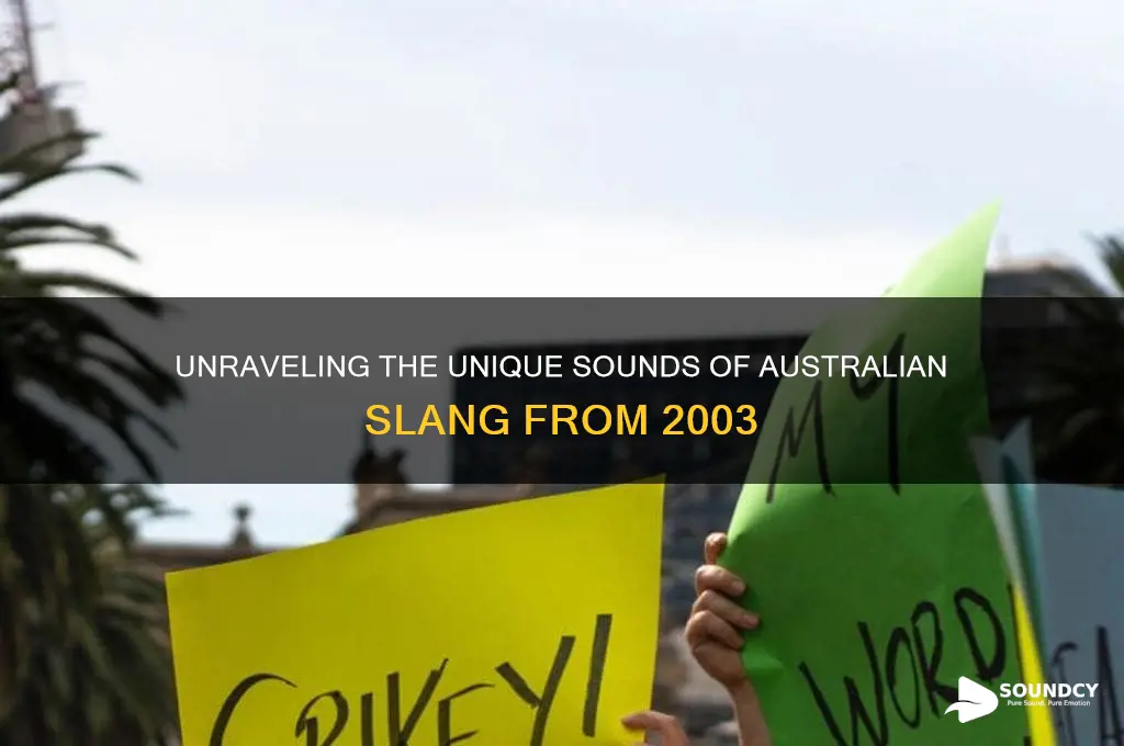 what sound australian from 03