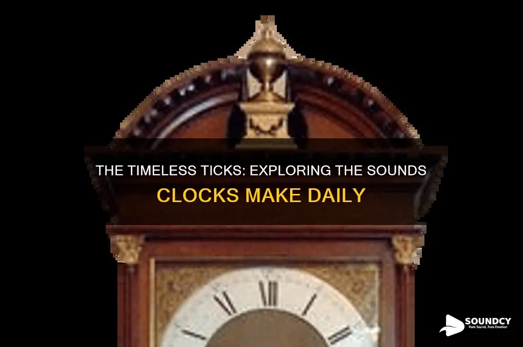 what sound do clocks make