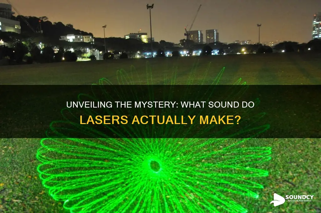 what sound do lasers make