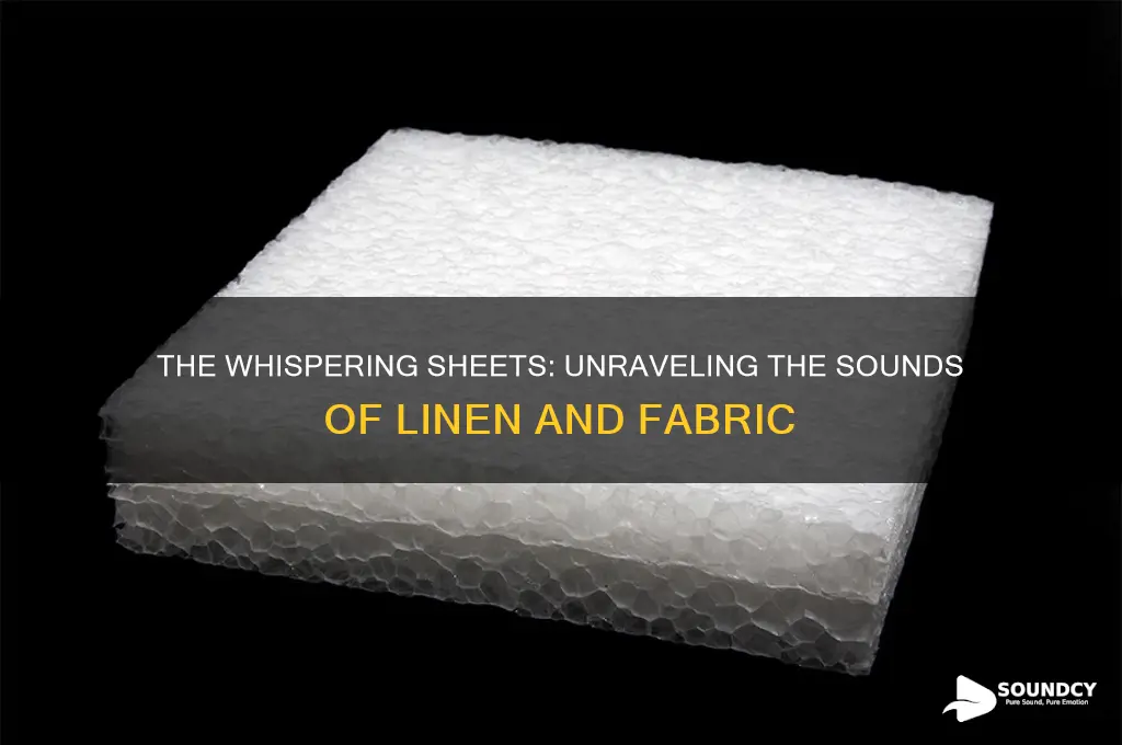 what sound do sheets make