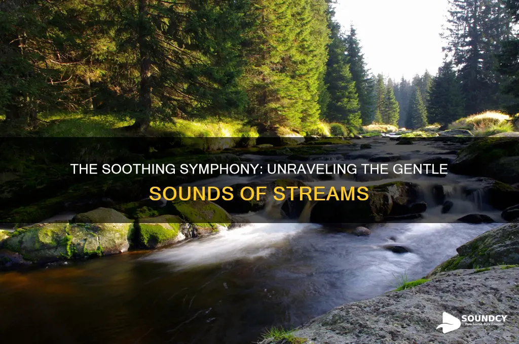 what sound do streams make