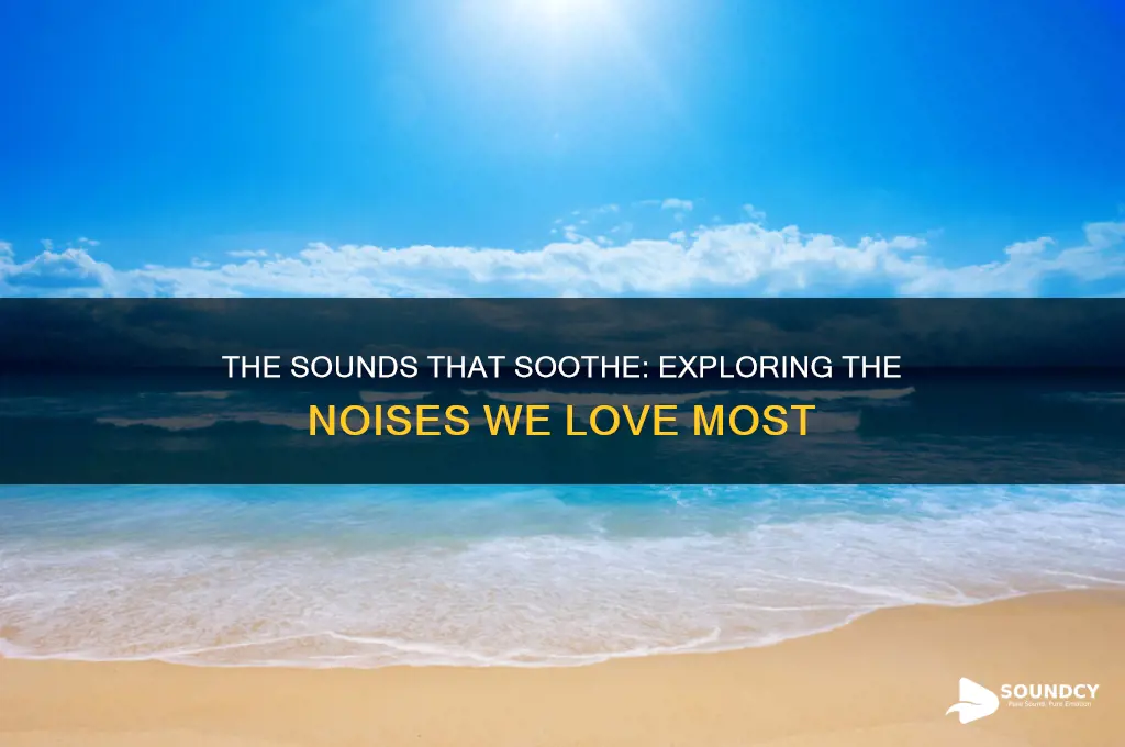 what sound do you love