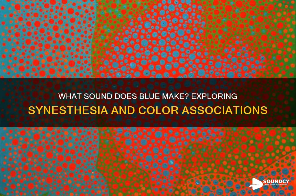what sound does blue make